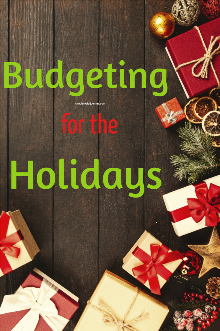 Budgeting For The Holidays - Simple Joyful Journey